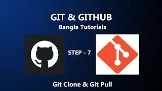 Git Clone & Git Pull || Git & Guthub Bangla Tutorials || Republic of Legends || Step 7