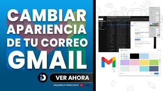 Personalizas o cambia de aspecto tu bandeja de correo Gmail 2023