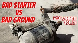 No Crank | Bad starter VS Bad ground | Honda Prelude