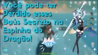 Baús Secretos Na Espinha do Dragão que Você pode ter perdido!