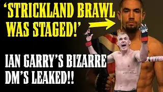 UFC Champ says STRICKLAND & DU PLESSIS BRAWL STAGED!! Ian Garry's BIZARRE Leaked DM's!!