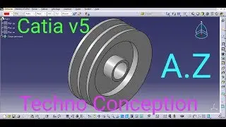 catia v5 exercice 8 || تعلم كاتيا بالدارجة || catia v5 part design poulie