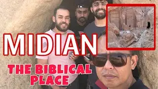 THE BIBLICAL MIDIAN | Al Bada'a, Tabuk Region, Saudi Arabia