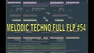 Melodic Techno Full FLP [54] Flstudio