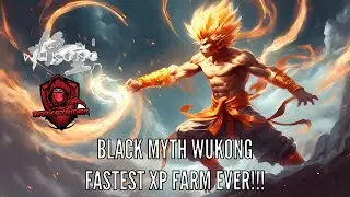 Black Myth Wukong: FASTEST XP FARM EVER!!!