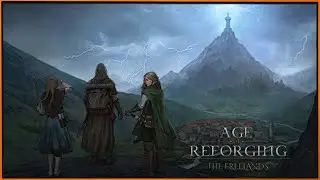 Age of Reforging:The Freelands 重铸纪元：自由地 (Demo) - средневековая фэнтезийная песочница