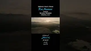 Mehboob Khan’s Ghazal “Rut Mastani” music by Farrukh Khawaja, sung by Wahdat Rameez releasing soon.