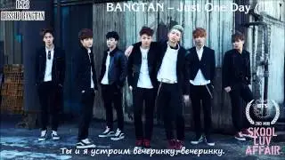 [RUS SUB] BangTan -- Just One Day   2014