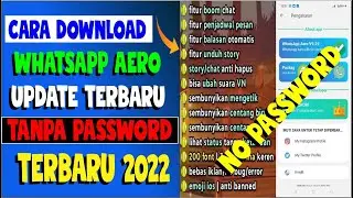 Cara Download Whatsapp Aero Tanpa Password Terbaru 2022