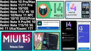 MIUI 14 Note 11/NFC/Note 10S MIUI 14 Android 14 Beta 3 Rollout/MIUI 15 First Update/MIUI 14 India Up