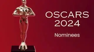 2024 Oscars Nominees