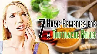 7 Home Remedies for a Toothache Relief