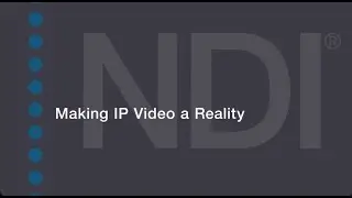 NDI  The Content Over IP Standard