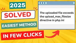 How to Fix " The Uploaded File Exceeds the upload_max_filesize Directive in php.ini " in WordPress