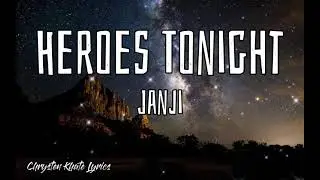 HEROES TONIGHT - JANJI [Copyright Free] Lyric Video