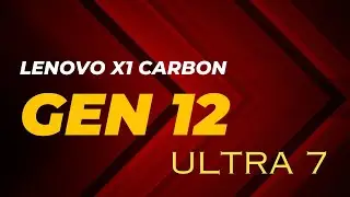 Lenovo X1 Carbon Gen 12 Ultra 7