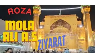 Roza Mola Ali A.S | Ziarat Mola Ali | 🇮🇶 Iraq Najaf. #molaali