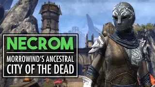 Exploring Morrowind's City of the Dead - The Elder Scrolls Online: Necrom