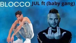 JUL - BLOCCO FT. Baby Gang ( Speed up )