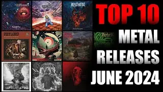TOP 10 Metal releases June 2024 - Best Metal Albums June 2024