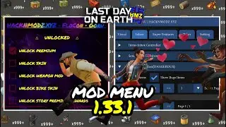 MOD MENU HMZ 1.33.1 | LAST DAY ON EARTH: SURVIVAL