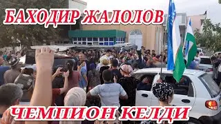 Баходир Жалолов Чемпион Уйига Кайтди Сурходарё Сариосиё 