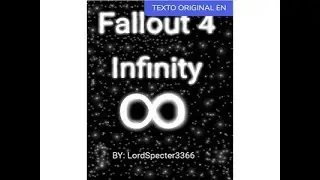 Fallout 4 Infinito Capítulo 1 al 10