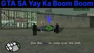 GTA SA Yay Ka Boom Boom Go And Pick Up The Wired Car From The Bomb Shop Park The Car In Crack Lab 54