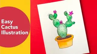 Easy Cactus Illustration From Start To Finish