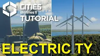 Mastering Electricity in Cities Skylines 2 | Tutorial