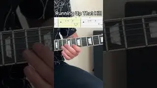 Running Up That Hill Guitar + Tabs #guitartabs  #guitarcover #guitartabstutorial #guitarsolo