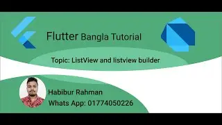 ListView and Listview Builder in flutter bangla class 17,