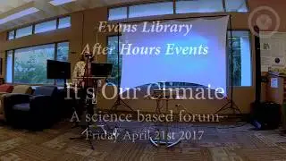 It's Our Climate: A Science-based Forum - April 21, 2017