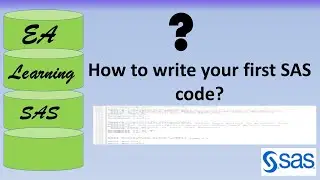 How to write your first SAS code?