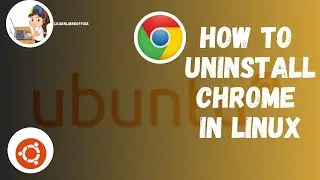 How To uninstall chrome in Linux/ ubantu 