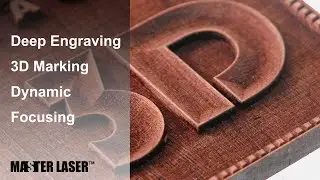 3D Marking Deep Engraving DYnamic Focusing MASTER LASER