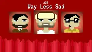 AJR-Way Less Sad (8-Bit Version)