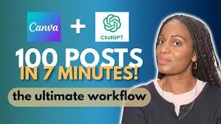 Create 100 Social Media Posts in 7 Minutes | ChatGPT + Canva (2026)