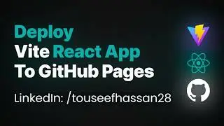 How to Deploy Vite React App on GitHub Pages