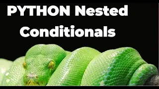 Python Nested Conditionals | Python Center | PC | Python Programming