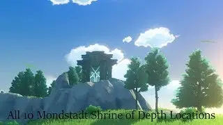 Genshin Impact - The Nameless Island Chests & All 10 Mondstadt Shrine Of Depth Locations