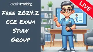 RACGP CCE Study Group Livestream  - Oct 18, 2024 - Generally Practicing - 2024.2 LS3