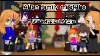 Afton Family Meet The Stereotypical Aftons ||Gacha Club||FNaF||