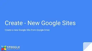 New Google Sites - Create from Google Drive