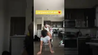 Nae's Lap dance | Spicy 😍 