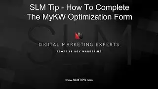 SLM Tip - How To Complete The MyKW Optimization Form