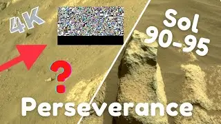 Perseverance Images from Sol 90 - 95 4K