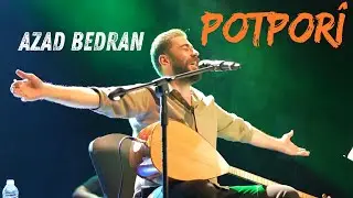Azad Bedran - Potporî ( Gelo ew kî bû - Weylo Limin - Batman e ) Konser PGM