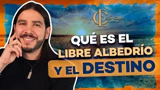 ¿EXISTE el LIBRE ALBEDRÍO o TODO está ESCRITO? | Eder Campos Explica el Destino