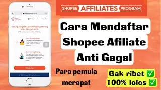 TUTORIAL CARA MENDAFTAR SHOPEE AFFILIATE PROGRAM ANTI GAGAL || SHOPEE AFFILIATE GOAL